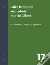 Capa do artigo Documents - T17 - Faire La Morale Aux Robots - Une Introduction A L Ethique Des Algorithmes