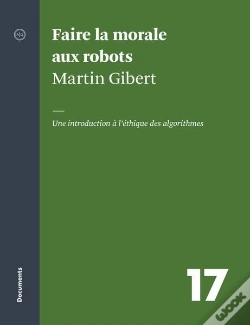 Capa do artigo Documents - T17 - Faire La Morale Aux Robots - Une Introduction A L Ethique Des Algorithmes