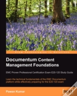 Capa do artigo Documentum Content Management Foundations: Emc Proven Professional Certification Exam E20-120 Study Guide