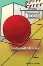 Dodgeball Mystery - Preview