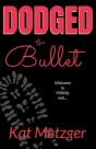 Dodged The Bullet - Preview