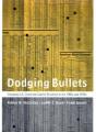 Dodging Bullets - Preview