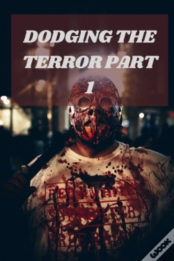 Capa do artigo Dodging The Terror Part 1