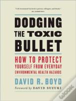 Dodging The Toxic Bullet