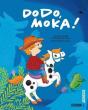 Dodo, Moka ! - Preview