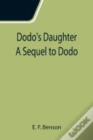 Dodo'S Daughter A Sequel To Dodo