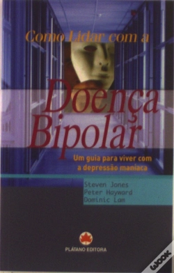 Capa do artigo Doença Bipolar - Um guia para viver com a depressão maníaca