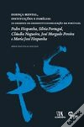 Doença Mental, Instituições e Famílias