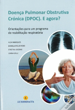 Capa do artigo Doença Pulmonar Obstrutiva Crónica (DPOC). E Agora?