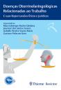 Doenças Otorrinolaringológicas Relacionadas Ao Trabalho E Suas Repercussões Éticas E Jurídicas - Preview