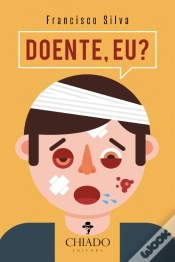 Capa do artigo Doente, eu?