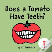 Capa do artigo Does A Tomato Have Teeth?