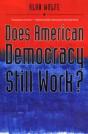 Does American Democracy Still Work? - Preview
