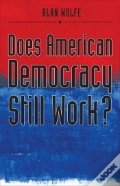 Capa do artigo Does American Democracy Still Work?