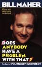 Does Anybody Have A Problem With That? - Preview