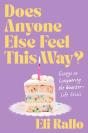Does Anyone Else Feel This Way? - Preview