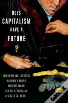 Does Capitalism Have A Future?