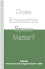 Does Economic Space Matter? - Preview