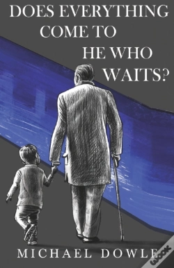 Capa do artigo Does Everything Come To He Who Waits?