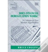 Does Financial Deregulation Work?