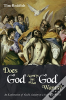 Does God Always Get What God Wants?