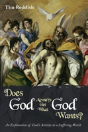 Does God Always Get What God Wants? - Preview