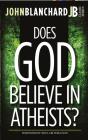 Does God Believe In Atheists? - Preview