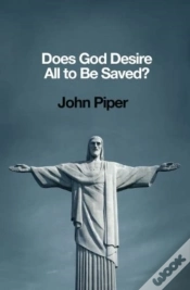 Capa do artigo Does God Desire All To Be Saved?