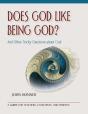Does God Like Being God? - Preview