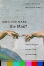 Does God Make The Man? - Preview