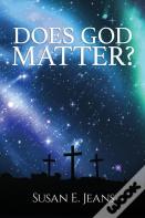 Does God Matter?
