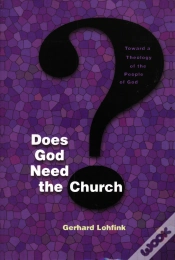 Capa do artigo Does God Need The Church?