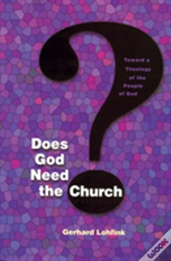 Capa do artigo Does God Need The Church?