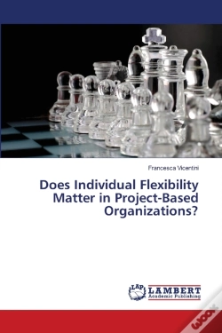 Capa do artigo Does Individual Flexibility Matter In Project-Based Organizations?