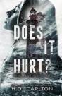 Does It Hurt? - Preview