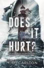 Does It Hurt? - Preview