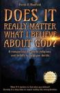 Does It Really Matter What I Believe About God? - Preview
