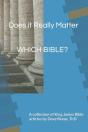 Does It Really Matter Which Bible? - Preview