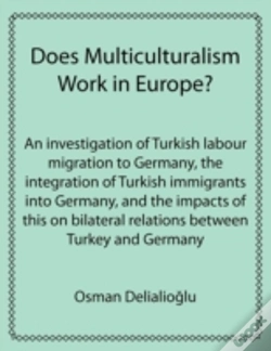 Capa do artigo Does Multiculturalism Work In Europe?