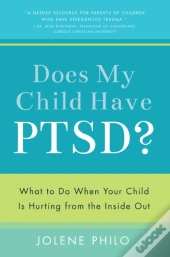 Does My Child Have Ptsd?