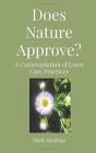 Does Nature Approve : A Contemplation Of - Preview