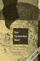 Does Psychoanalysis Work?