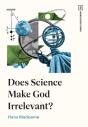 Does Science Make God Irrelevant? - Preview