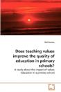 Does Teaching Values Improve The Quality - Preview