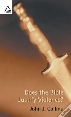 Capa do artigo Does The Bible Justify Violence?