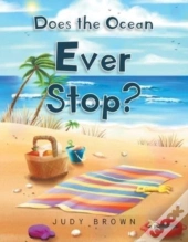 Does The Ocean Ever Stop?