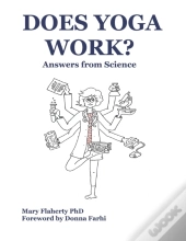 Does Yoga Work? Answers From Science