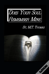 Does Your Soul Remember Mine