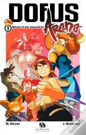 Dofus - Arena Tome 1 : Minuit Et Des Poussières