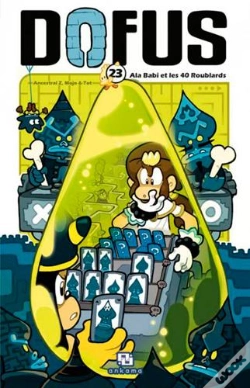 Capa do artigo Dofus Tome 23 : Ala Babi Et Les 40 Roublards